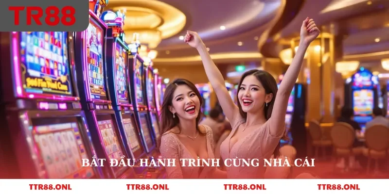 Bắt đầu hành trình cùng nhà cái